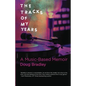The Tracks of My Years: A Music-Based Memoir - Paperback