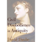 Civil Disobedience in Antiquity - Paperback