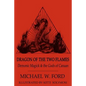 Dragon of the Two Flames: Demonic Magick & the Gods of Canaan - Paperback