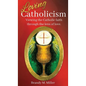 Loving Catholicism: Viewing the Catholic faith through the lens of love - Hardcover