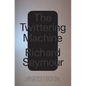 The Twittering Machine - Hardcover