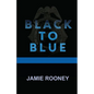 Black to Blue - Paperback