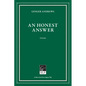 An Honest Answer - Hardcover