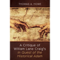 A Critique of William Lane Craig's in Quest of the Historical Adam - Hardcover