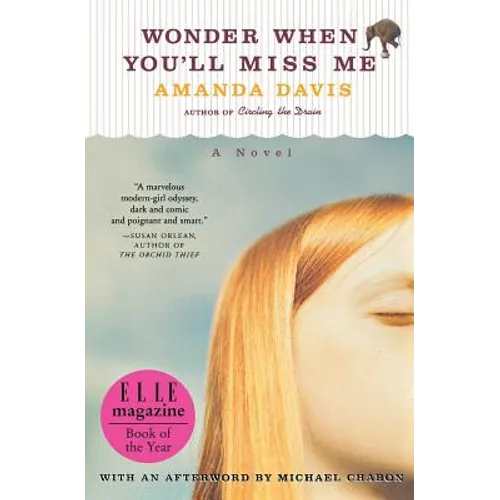 Wonder When You'll Miss Me - Paperback