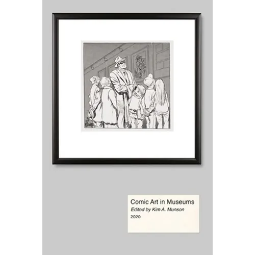 Comic Art in Museums - Hardcover