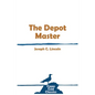 The Depot Master - Paperback