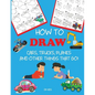 How to Draw Cars, Trucks, Planes, and Other Things That Go!: Learn to Draw Step by Step for Kids - Paperback