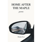 Home After the Maple - Paperback