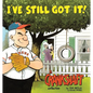 I've Still Got It! a Crankshaft Collection - Paperback
