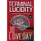 Terminal Lucidity: A Chilling Medical Thriller With The Tug of Romance - Paperback