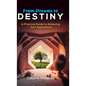 From Dreams to Destiny: A Practical Guide to Achieving Your Aspirations - Hardcover