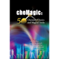 Chemagic: 50 Chemistry Classics and Magical Tricks - Spiral