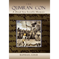 The Qumran Con: A Dead Sea Scrolls Memoir - Hardcover