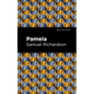 Pamela, or Virtue Rewarded - Hardcover