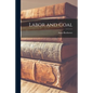 Labor and Coal - Paperback