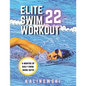 Elite Swim Workout 22 - Paperback