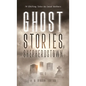 Ghost Stories of Shepherdstown, Vol. 1 - Hardcover
