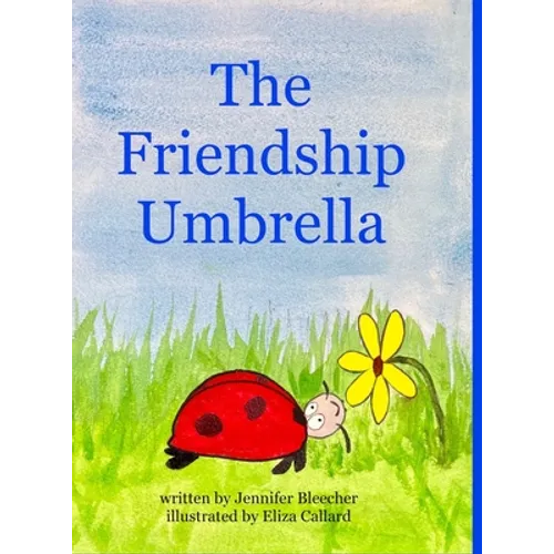 The Friendship Umbrella - Hardcover