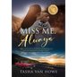 Miss Me, Always - Hardcover