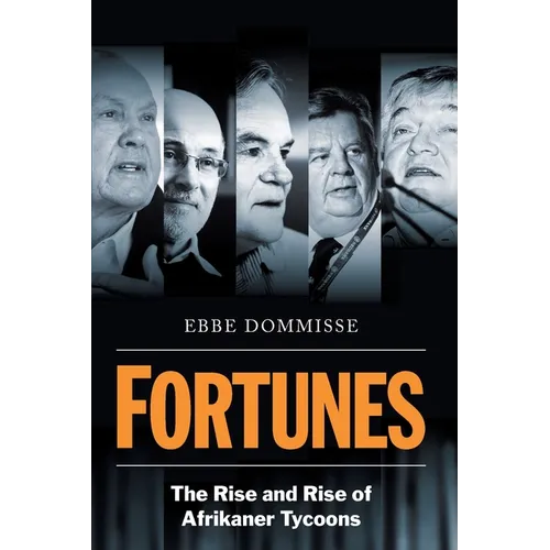 FORTUNES - The Rise and Rise of Afrikaner Tycoons - Paperback