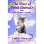 The Voice of Spirit Animals: from The Animal Psychic - Paperback