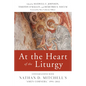 At the Heart of the Liturgy: Conversations with Nathan D. Mitchell's Amen Corners, 1991-2012 - Paperback