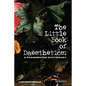 The Little Book of Daesthetics: A Fragmented Dictionary - Paperback