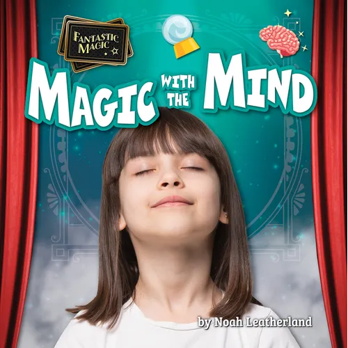 Magic with the Mind - Library Binding