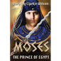 Moses, The Prince of Egypt - Paperback