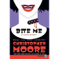 Bite Me LP - Paperback