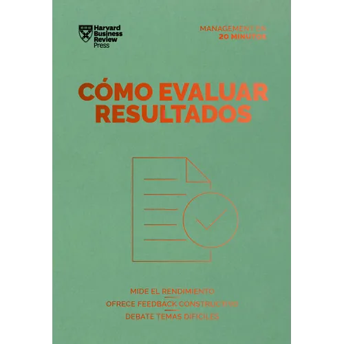 Cómo Evaluar Resultados (Performance Reviews Spanish Edition) - Paperback