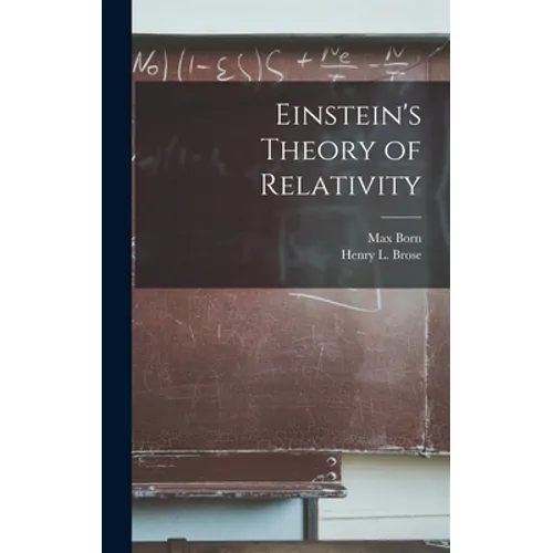 Einstein's Theory of Relativity - Hardcover