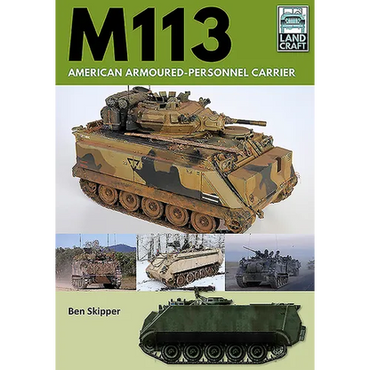 M113: American Armoured Personnel Carrier - Paperback