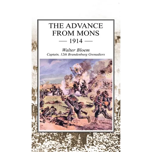 The Advance from Mons 1914 - Hardcover