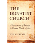 The Donatist Church - Hardcover