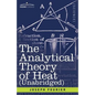 The Analytical Theory of Heat (Unabridged) - Paperback