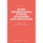 Intergenerational Stories of Gender and Education: Identity Formation in Austria's Educational System - Paperback
