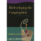 Redeveloping the Congregation: A How to for Lasting Change - Paperback