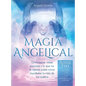Magia Angelical (Arcángeles Colección 7 en 1): Cómo sanar vidas pasadas y lo que no te dijeron sobre cómo manifestar la vida de tus sueños (Ángeles y - Hardcover