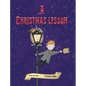 A Christmas Lesson - Hardcover