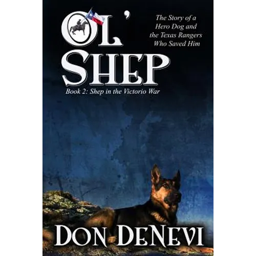 Ol' Shep: Book 2: Shep in the Victorio War - Paperback