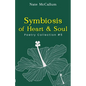 Symbiosis of Heart & Soul: Poetry Collection #5 - Paperback