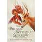 The Prince Without Sorrow: Book One of the Obsidian Throne - Paperback