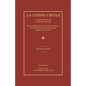 La Cuisine Creole: A Collection of Culinary Recipes From Leading Chefs and Noted Creole Housewives, Who Have Made New Orleans Famous for Its Cuisine - Paperback