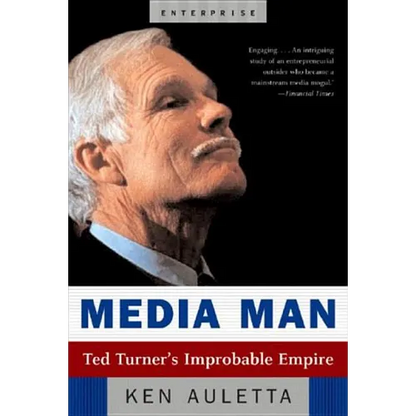 Media Man: Ted Turner's Improbable Empire - Paperback