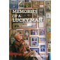 Memories of a Lucky Man - Hardcover
