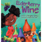ElderBerry Wine - Hardcover