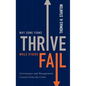 Why Some Firms Thrive While Others Fail: Governance and Management Lessons from the Crisis - Hardcover