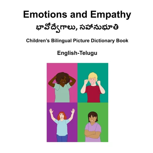 English-Telugu Emotions and Empathy Children's Bilingual Picture Dictionary Book - Paperback